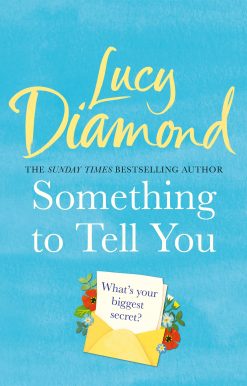 Something to Tell You