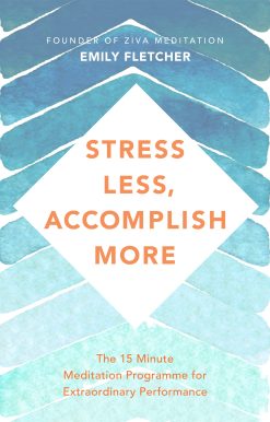 Stress Less, Accomplish More