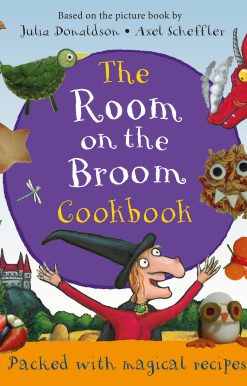 The Room on the Broom Cookbook