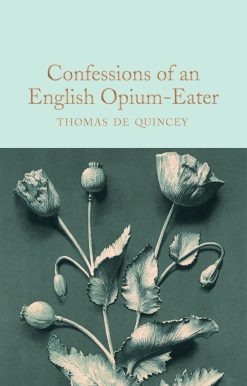 Confessions of an English Opium-Eater