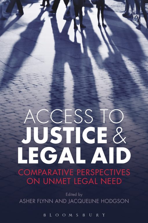 Access to Justice and Legal Aid: Comparative Perspectives on Unmet Legal Need