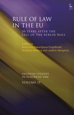 Rule of Law in the EU: 30 Years After the Fall of the Berlin Wall