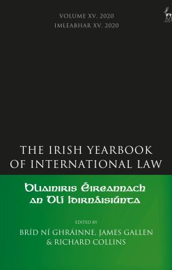 The Irish Yearbook of International Law, Volume 15, 2020