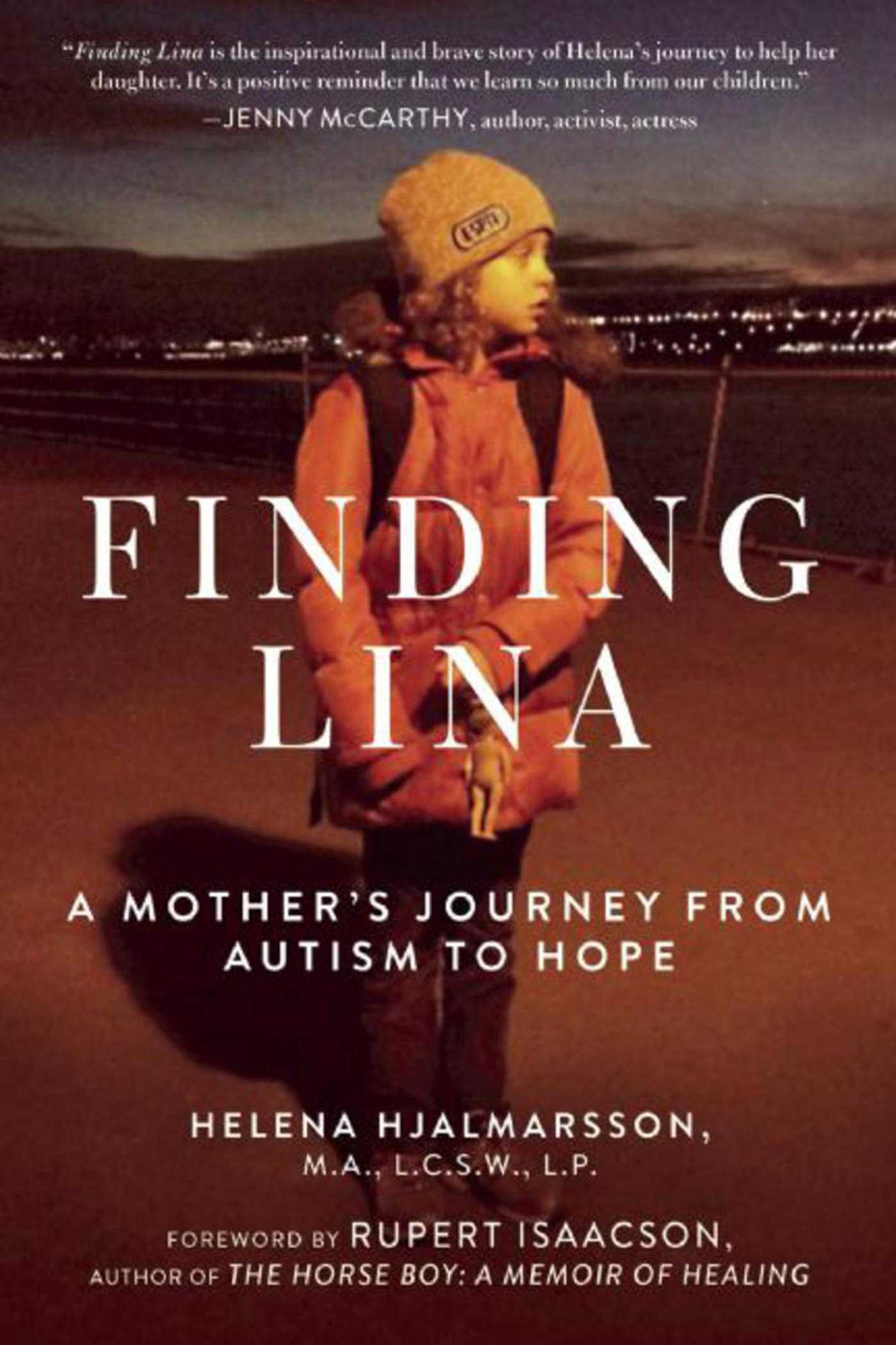 Finding Lina: A Mother's Journey from Autism to Hope