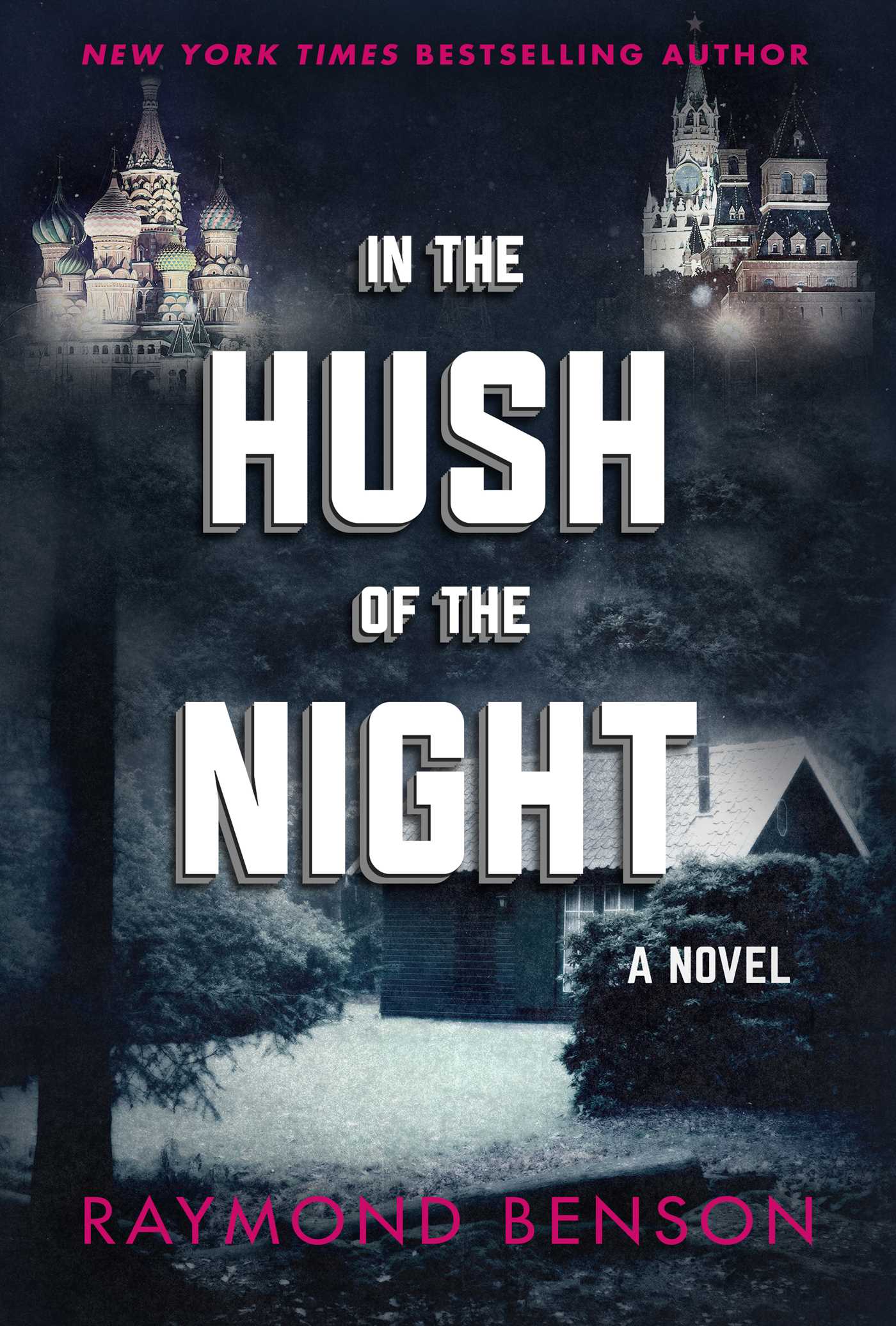 In the Hush of the Night: A Novel