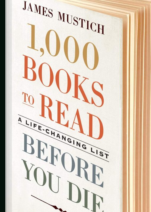 1,000 Books to Read Before You Die: A Life-Changing List 3 1,000 Books to Read Before You Die: A Life-Changing List