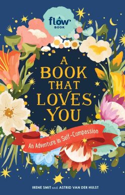 A Book That Loves You: An Adventure in Self-Compassion