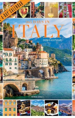 365 Days in Italy Picture-A-Day Wall Calendar 2024: For People Who Love Italy and All Things Italian