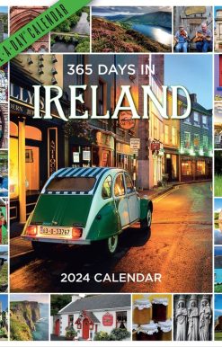 365 Days in Ireland Picture-A-Day Wall Calendar 2024: For Travelers