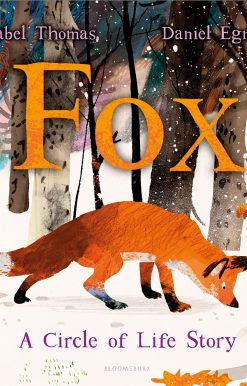 Fox: A Circle of Life Story