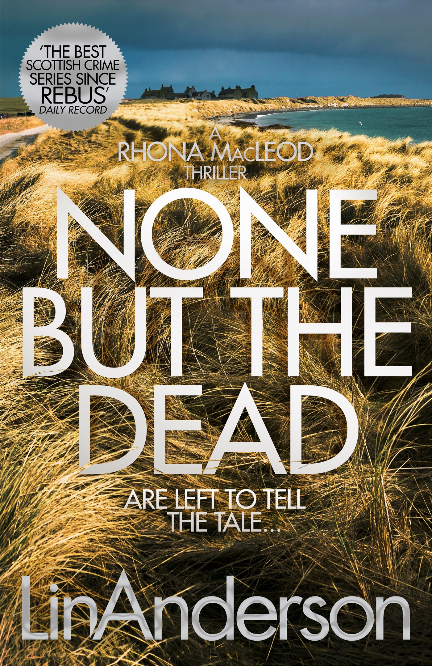 None but the Dead 1 None but the Dead