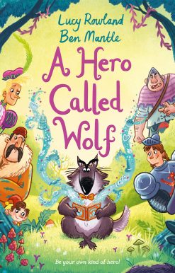 A Hero Called Wolf
