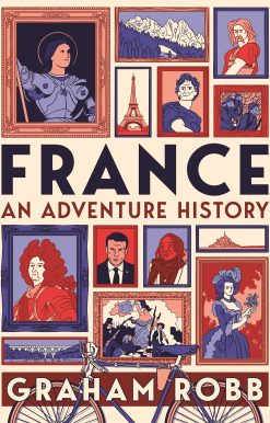 France: An Adventure History