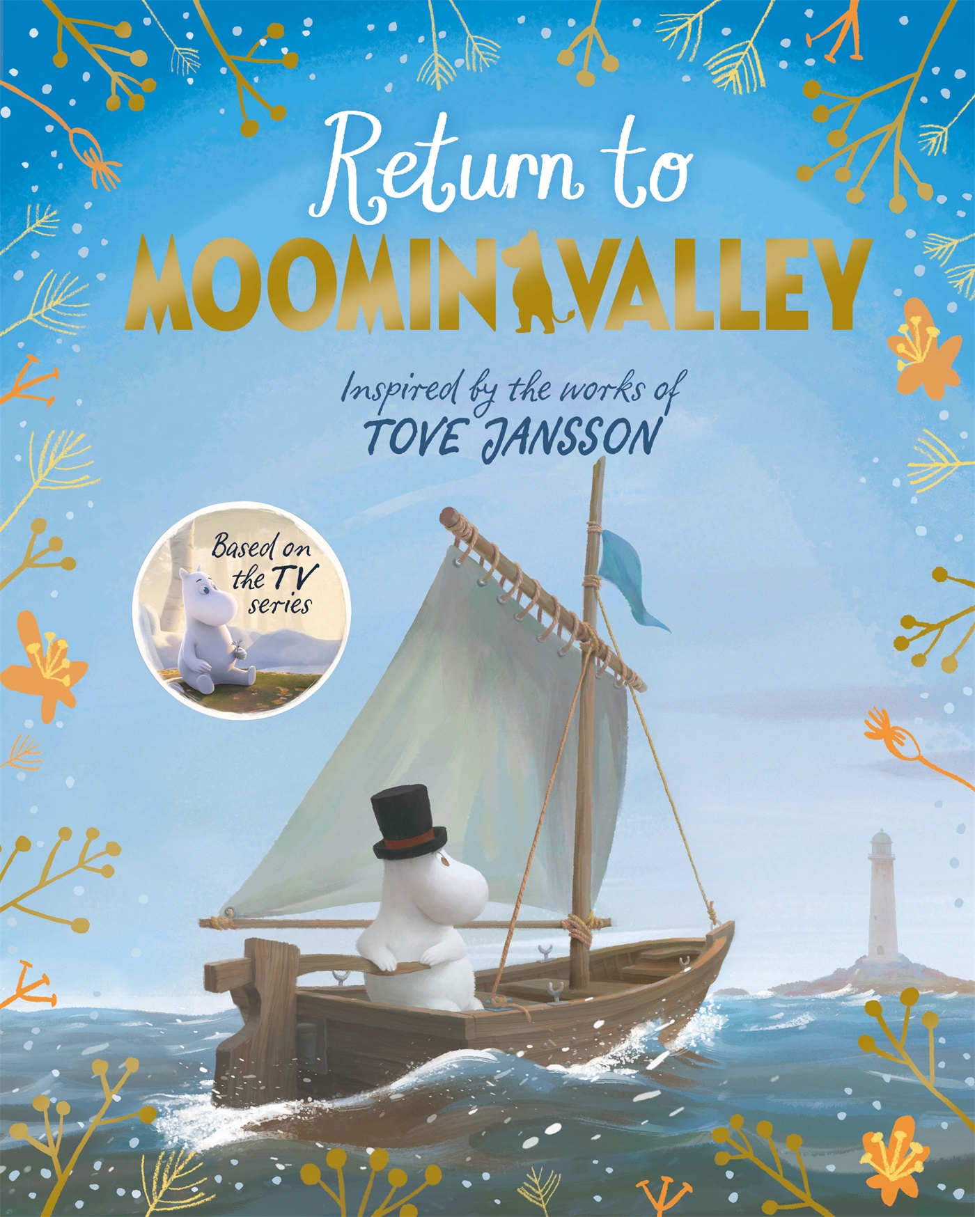 Return to Moominvalley: Adventures in Moominvalley Book 3 1 Return to Moominvalley: Adventures in Moominvalley Book 3