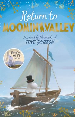 Return to Moominvalley: Adventures in Moominvalley Book 3