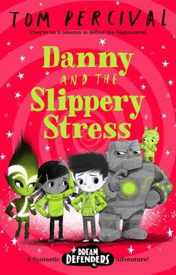 Danny and the Slippery Stress