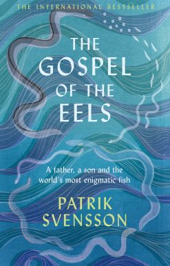 The Gospel of the Eels