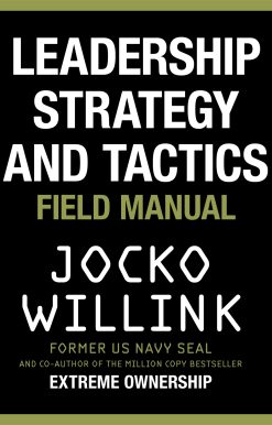 Leadership Strategy and Tactics