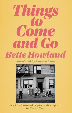 Things to Come and Go