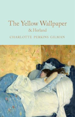 The Yellow Wallpaper & Herland