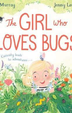 The Girl Who LOVES Bugs