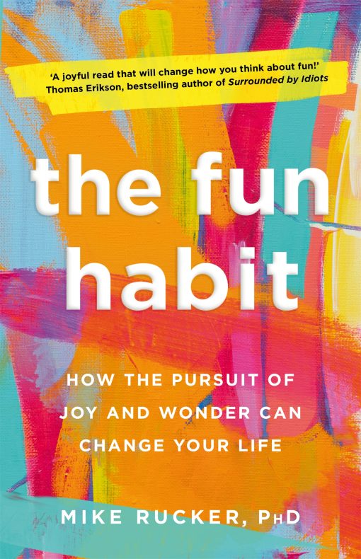 The Fun Habit