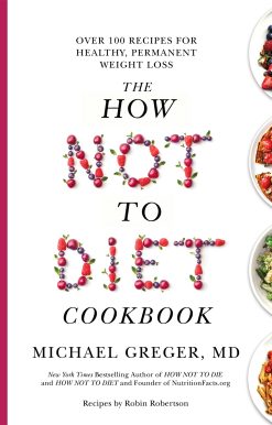 The How Not to Diet Cookbook