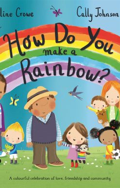 How Do You Make a Rainbow?