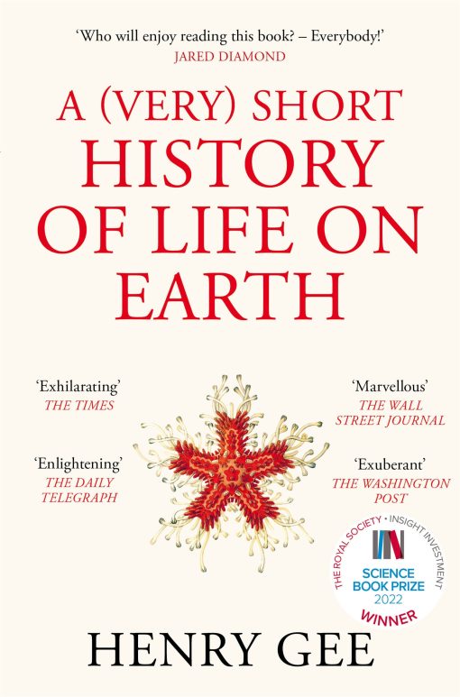 A (Very) Short History of Life On Earth