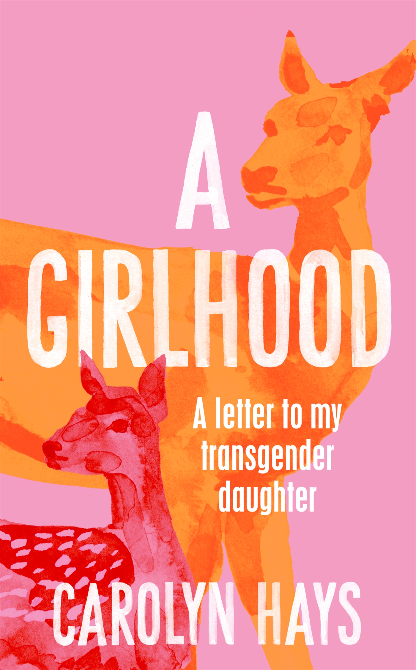 A Girlhood 1 A Girlhood