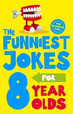 The Funniest Jokes for 8 Year Olds