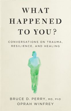 What Happened to You?