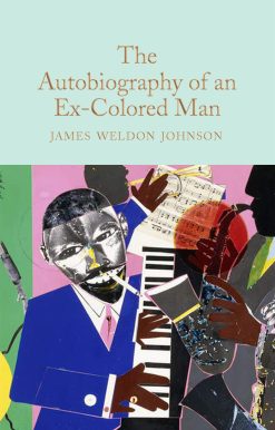 The Autobiography of an Ex-Colored Man