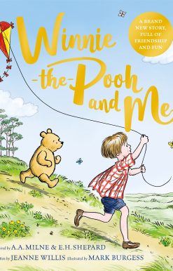 Winnie-the-Pooh and Me