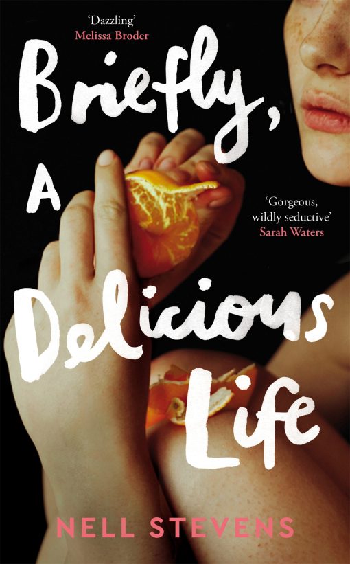 Briefly, A Delicious Life