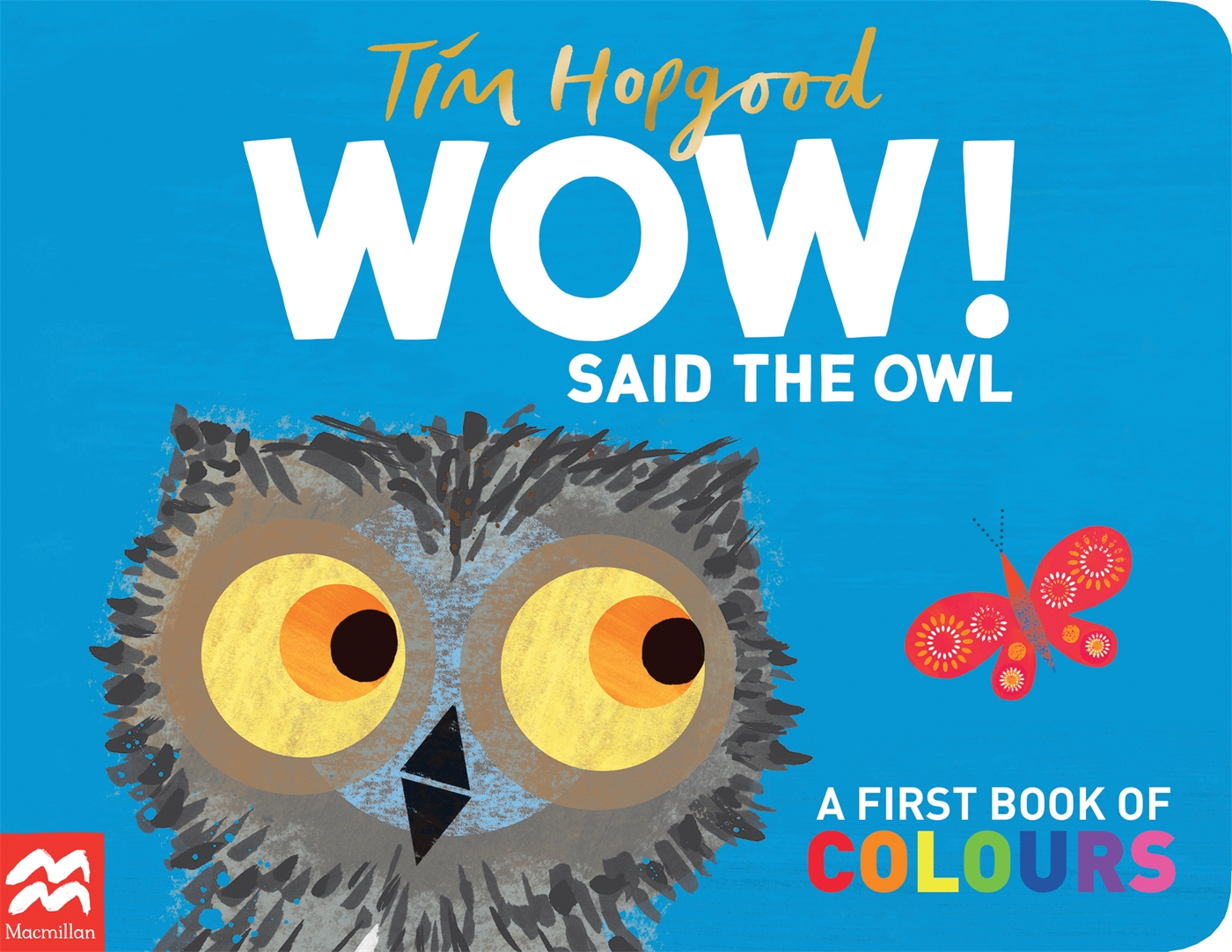 WOW! Said the Owl 1 WOW! Said the Owl