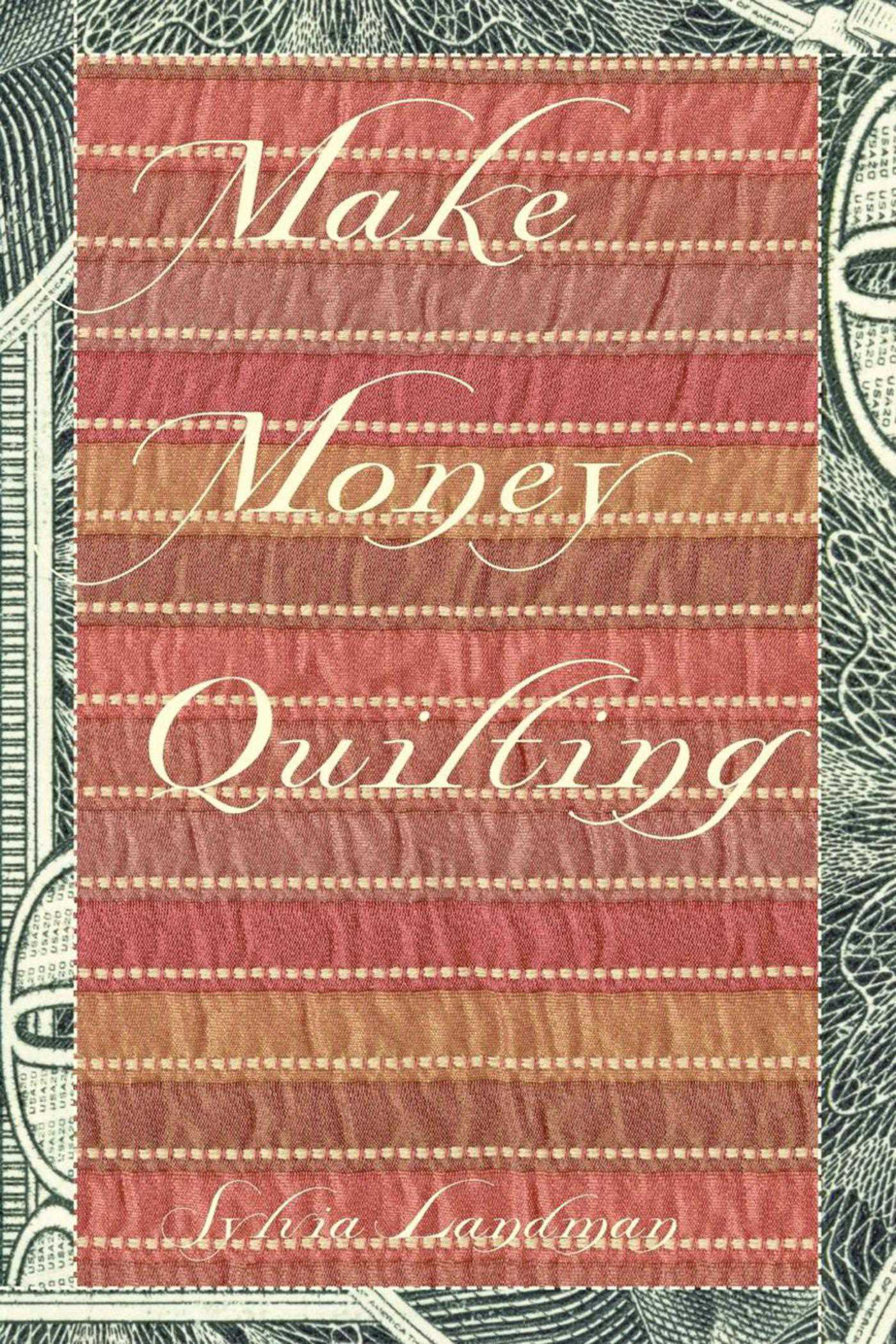 Make Money Quilting