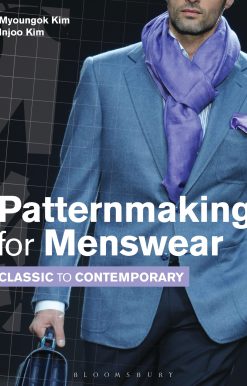 Patternmaking for Menswear: Classic to Contemporary