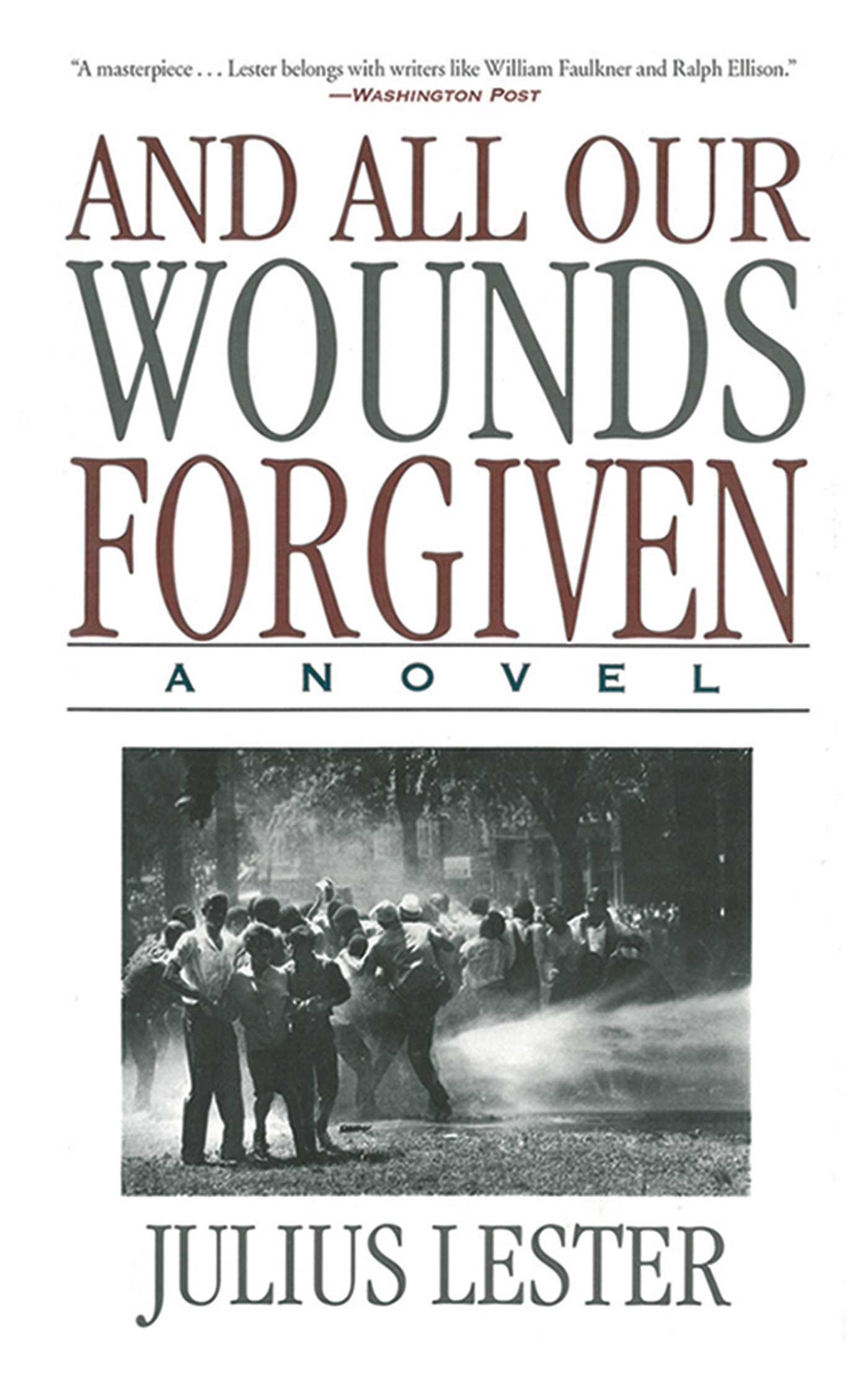 And All Our Wounds Forgiven: A Novel