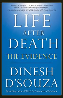 Life After Death: The Evidence