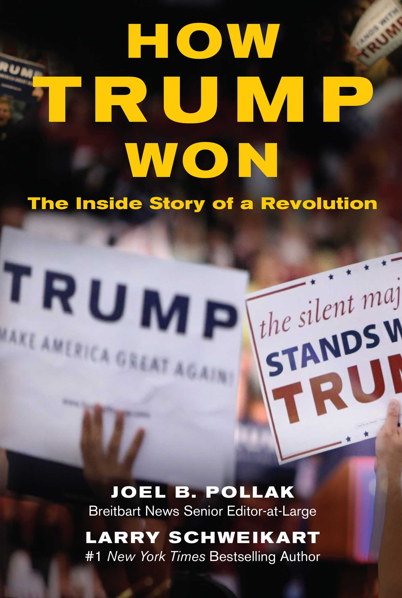 How Trump Won: The Inside Story of a Revolution 1 How Trump Won: The Inside Story of a Revolution
