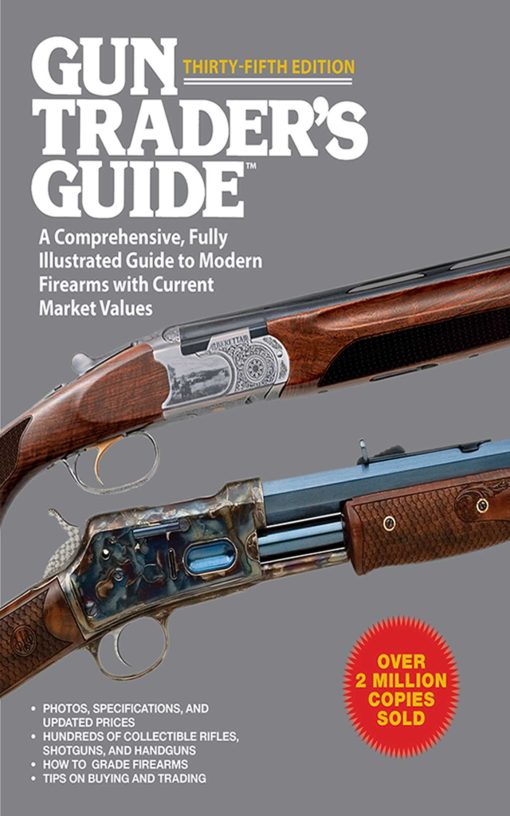 Gun Trader's Guide to Rifles: A Comprehensive, Fully Illustrated Reference for Modern Rifles with Current Market Values