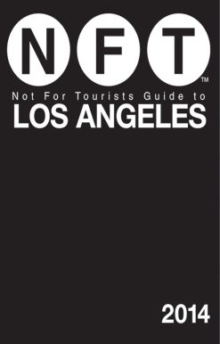 Not For Tourists Guide to Los Angeles 2014