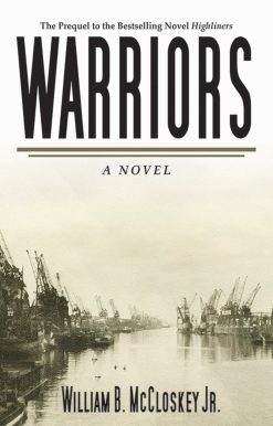 Warriors: A Novel