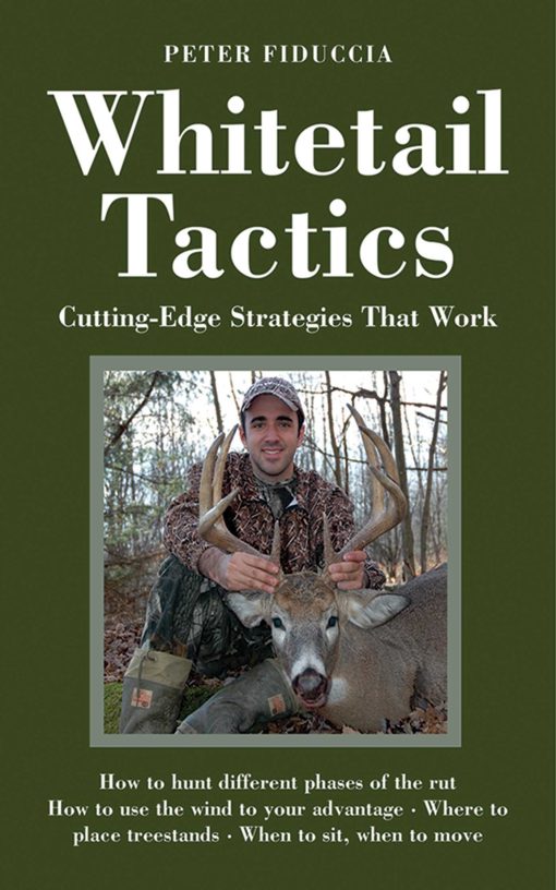 Whitetail Tactics: Cutting-Edge Strategies That Work