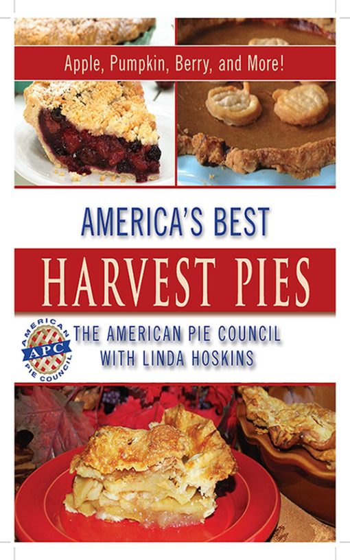 America's Best Harvest Pies: Apple, Pumpkin, Berry, and More!