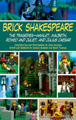 Brick Shakespeare: The Tragedies-Hamlet, Macbeth, Romeo and Juliet, and Julius Caesar