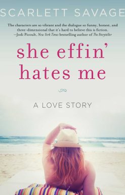 She Effin' Hates Me: A Love Story