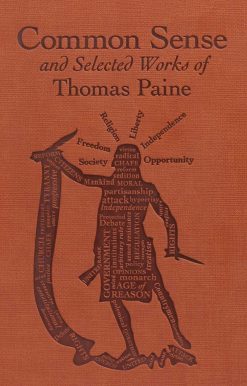 Common Sense and Selected Works of Thomas Paine
