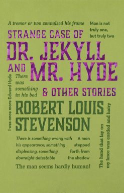 Strange Case of Dr. Jekyll and Mr. Hyde & Other Stories